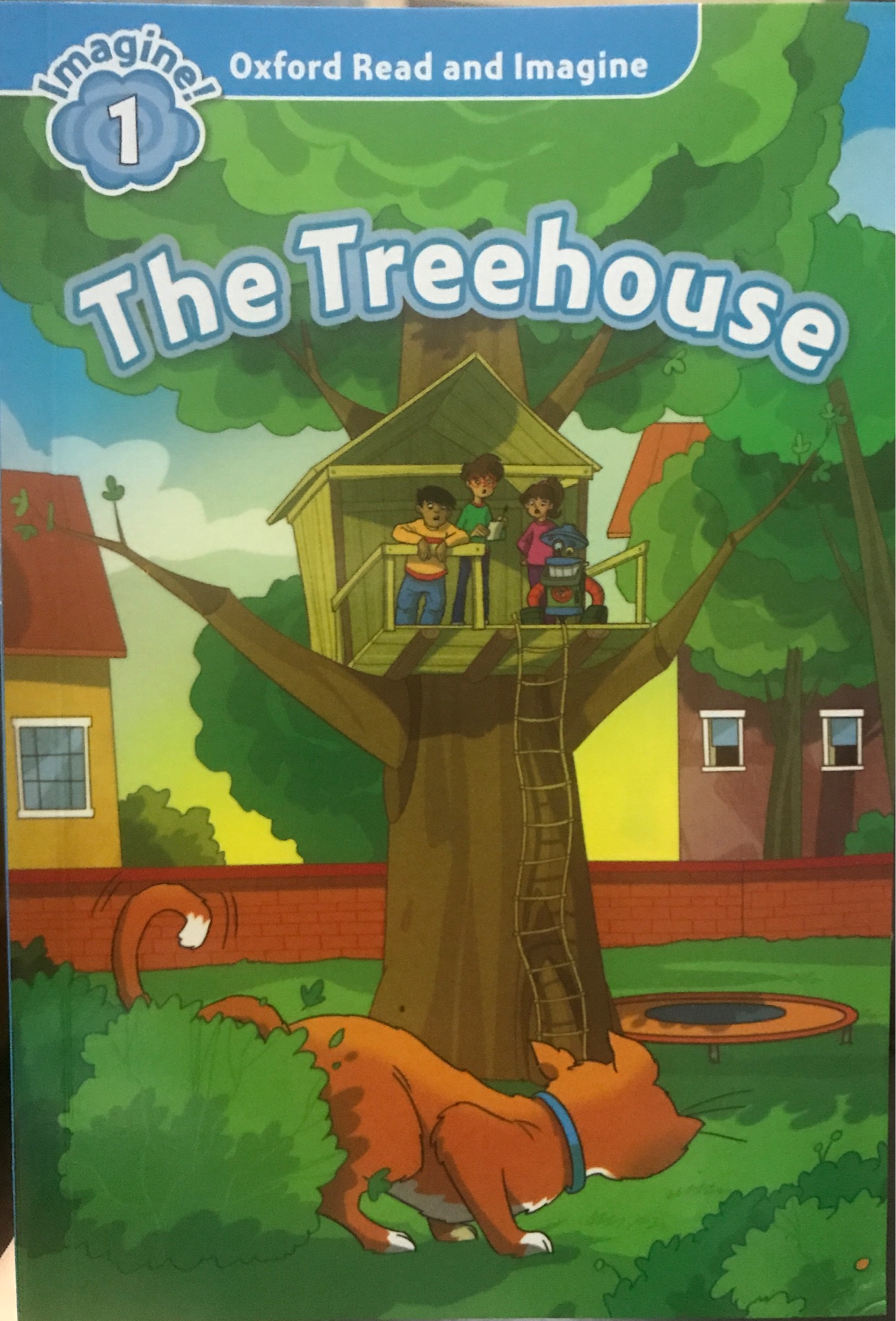 Oxford Read and Imagine: Level 1: The Treehouse