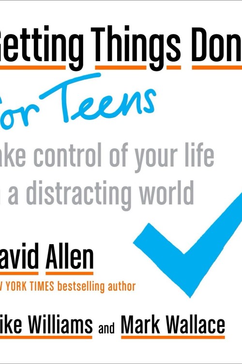 Getting things done for teens