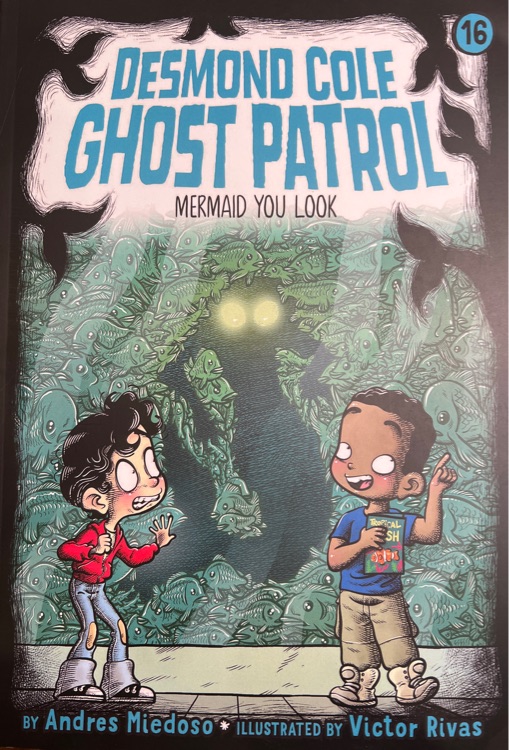 Desmond cole ghost patrol 16