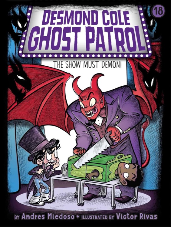 Desmono cole ghost patrol#18: The Show Must Demon!