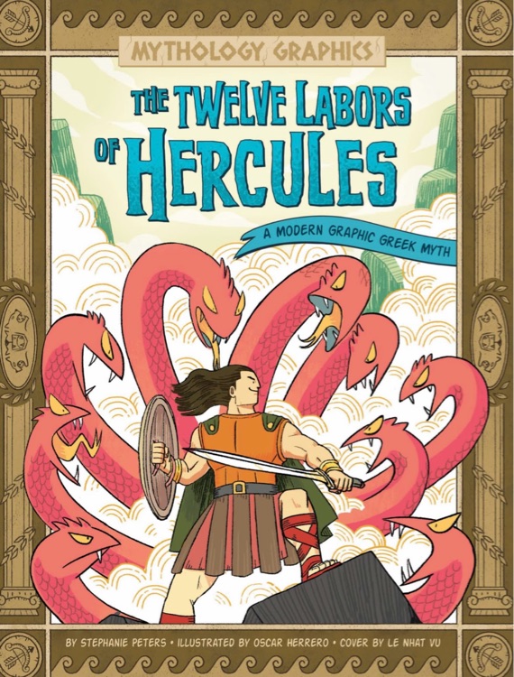 The Twelve Labors of Hercules: A Modern Graphic Greek Myth