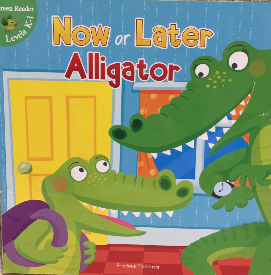 Now or Later Alligator