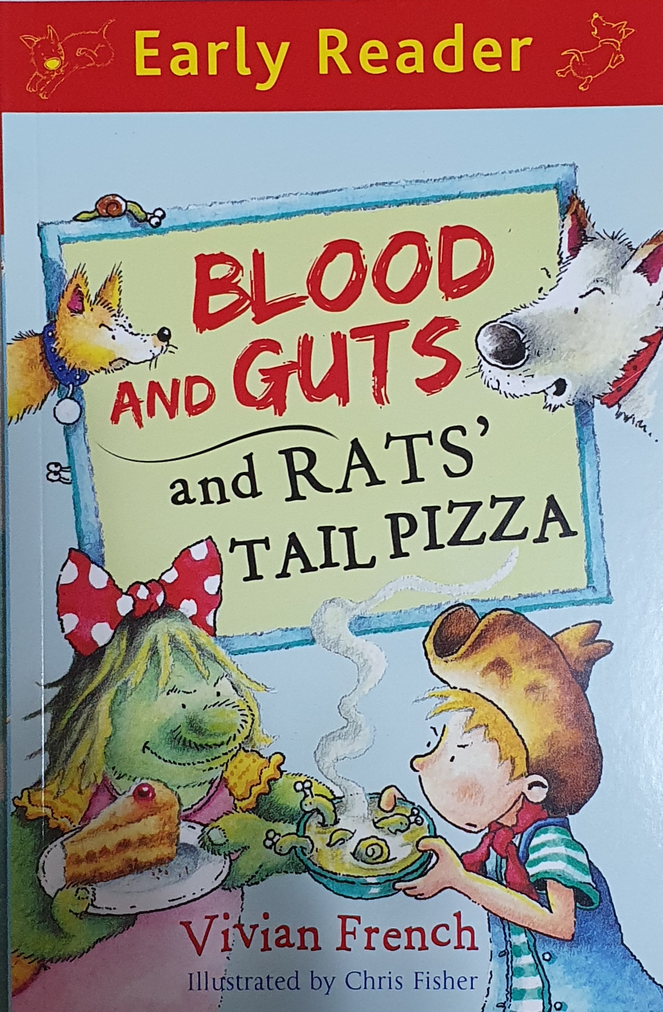 Early reader: Blood and guts and rat's tail pizza