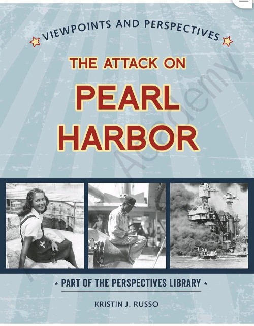 Viewpoints on the Attack on Pearl Harbor