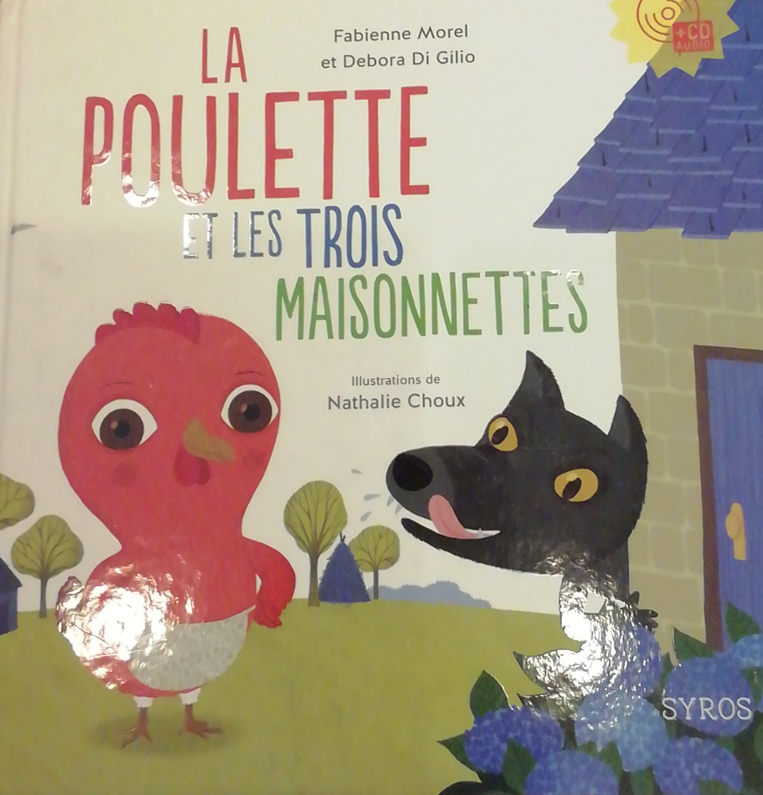 La poulette et les trois maisonnettes