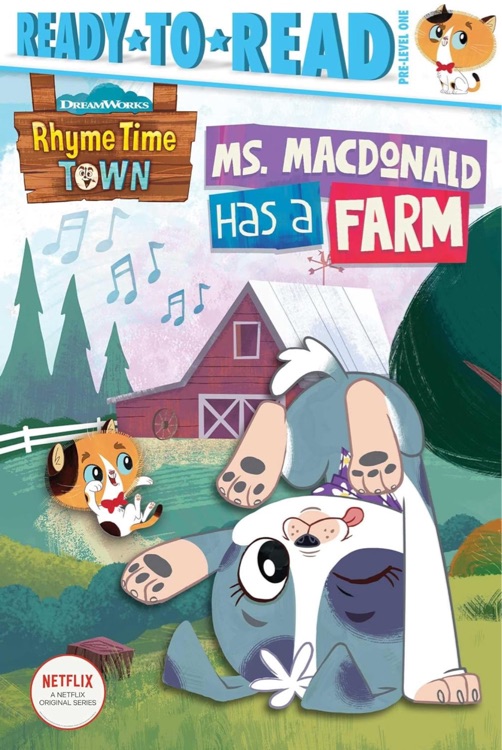 Ms. MacDonald Has a Farm: Ready-to-Read Pre-Level 1 (Rhyme Time Town)