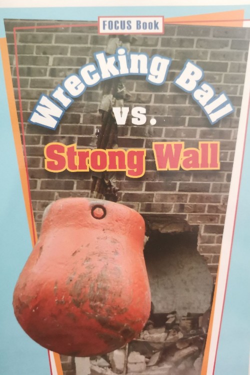 Wrecking Ball vs.Strong Wall