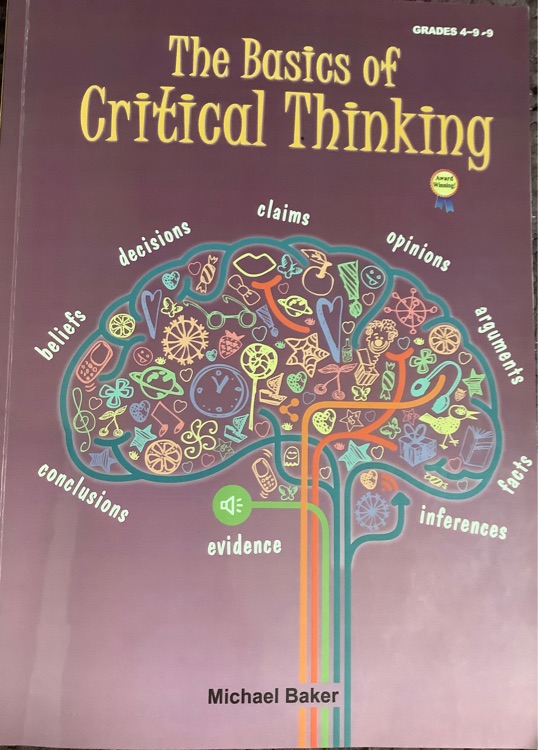 The Basics of Critical Thinking