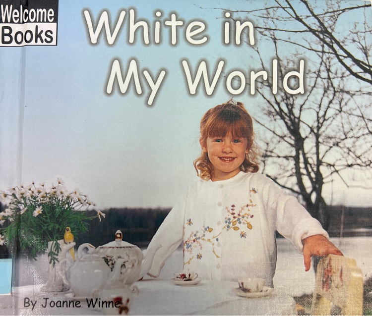 white in my world