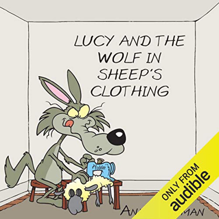 Lucy and the wolf in sheep's clothing