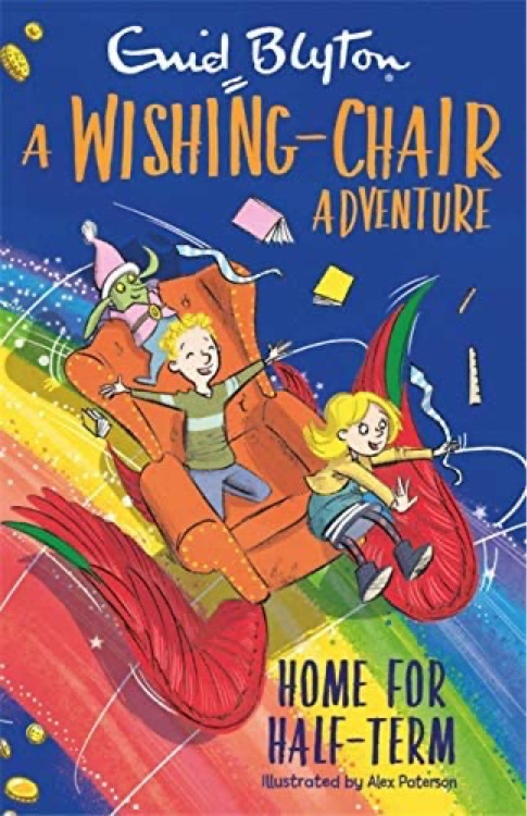 A Wishing-Chair Adventure: Home for Half-Term: Colour Short Stories