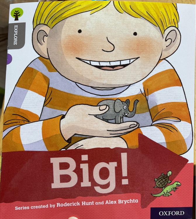 ORT L1 : Big!
(Oxford Reading Tree Explore)(Fiction)