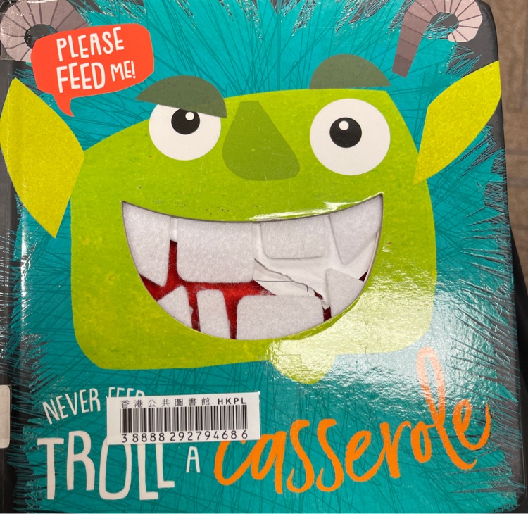 Never feed a troll a casserole