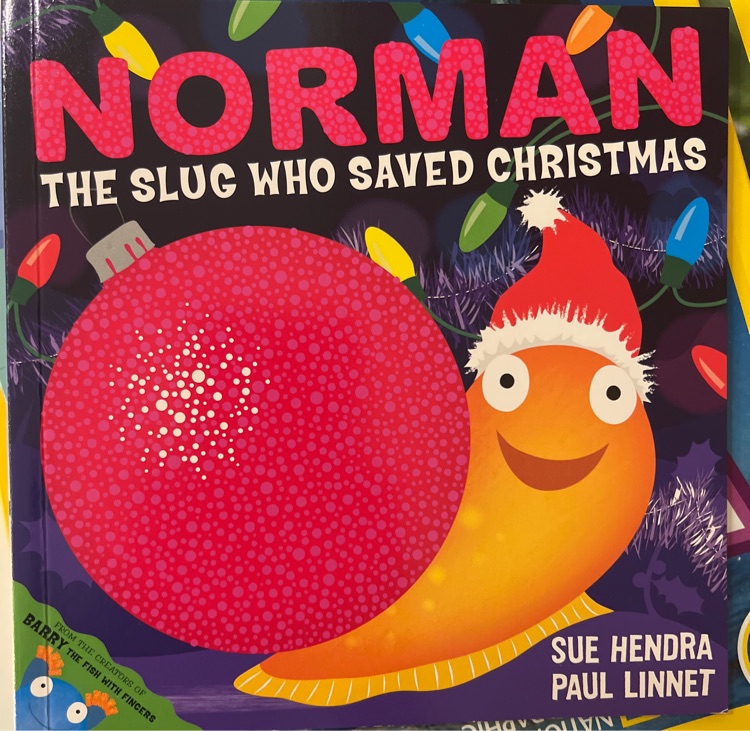 Norman the slug who saved Christmas