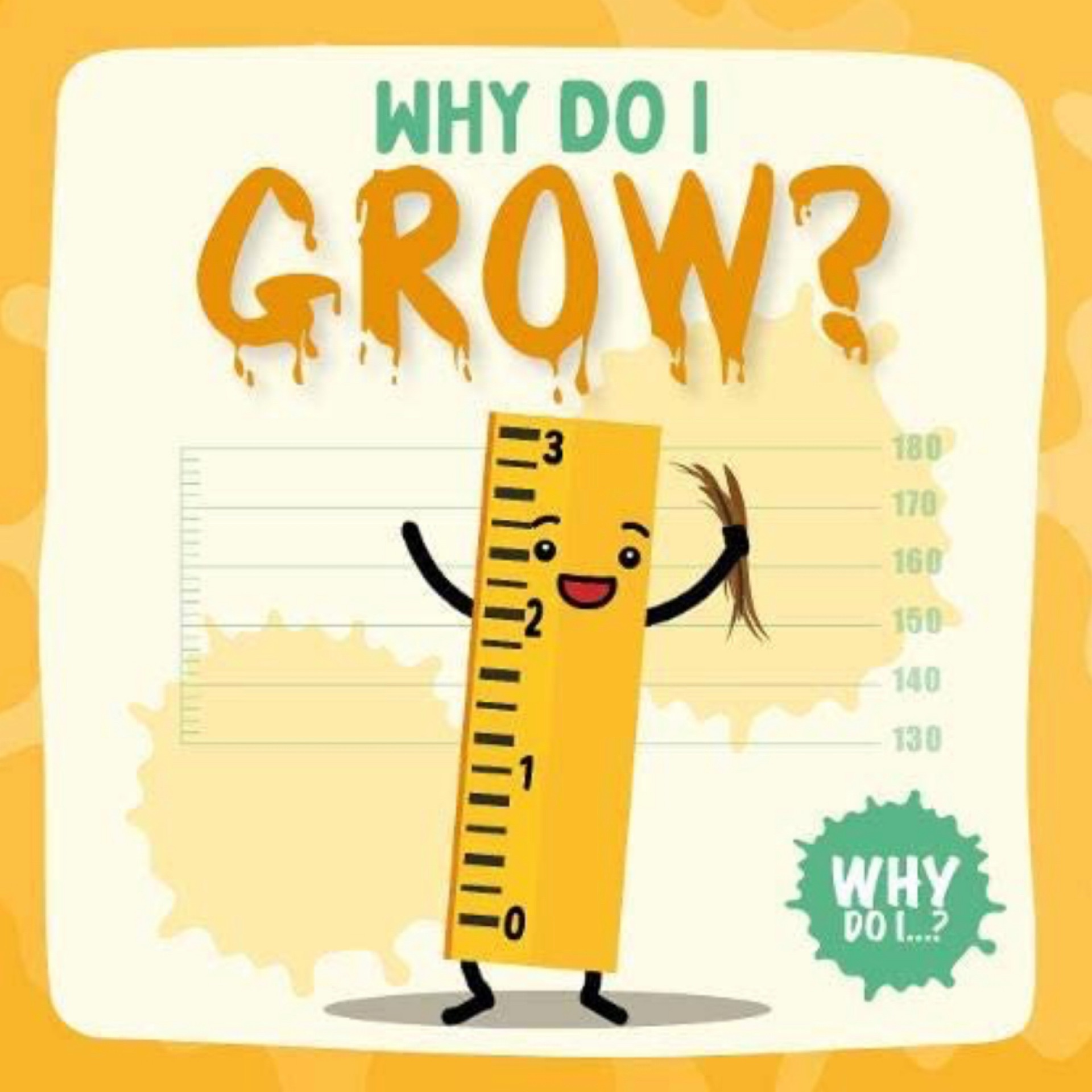 Why do I grow ?