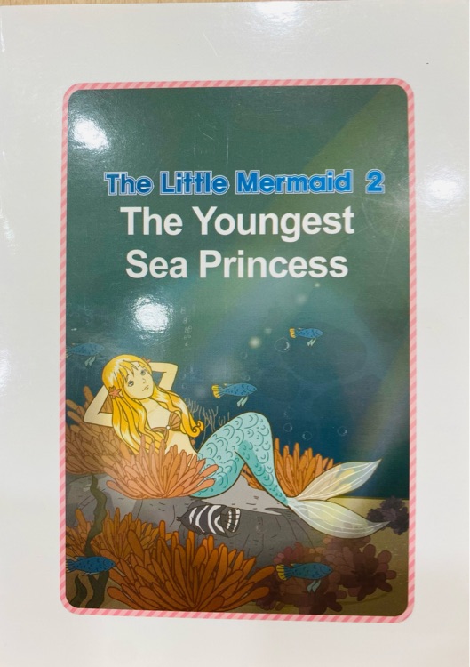 The youngest sea princess (The little mermaid 2)