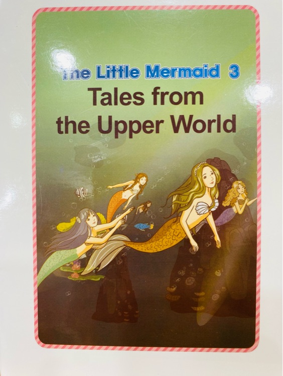 Tales from the upper world (The little mermaid 3)