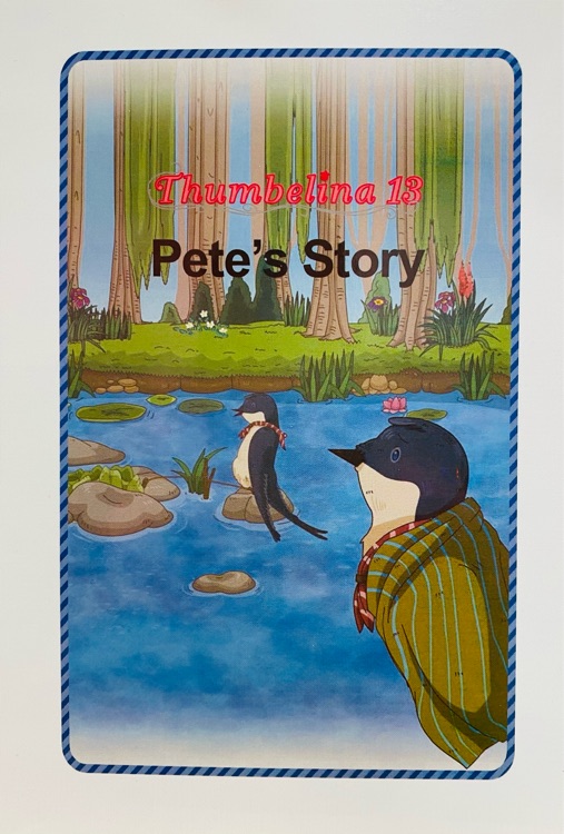 Pete's story (Thumbelina 13)