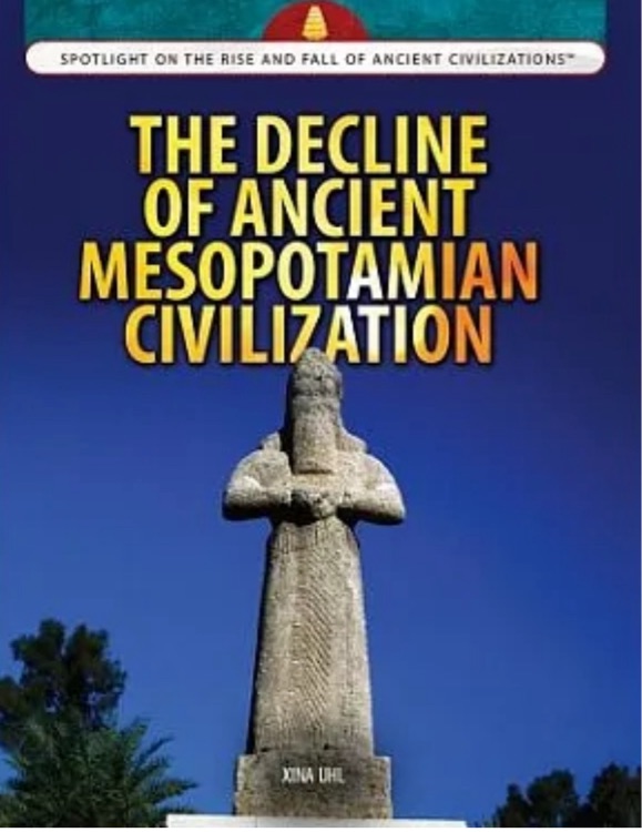 The Decline of Ancient Mesopotamian Civilization