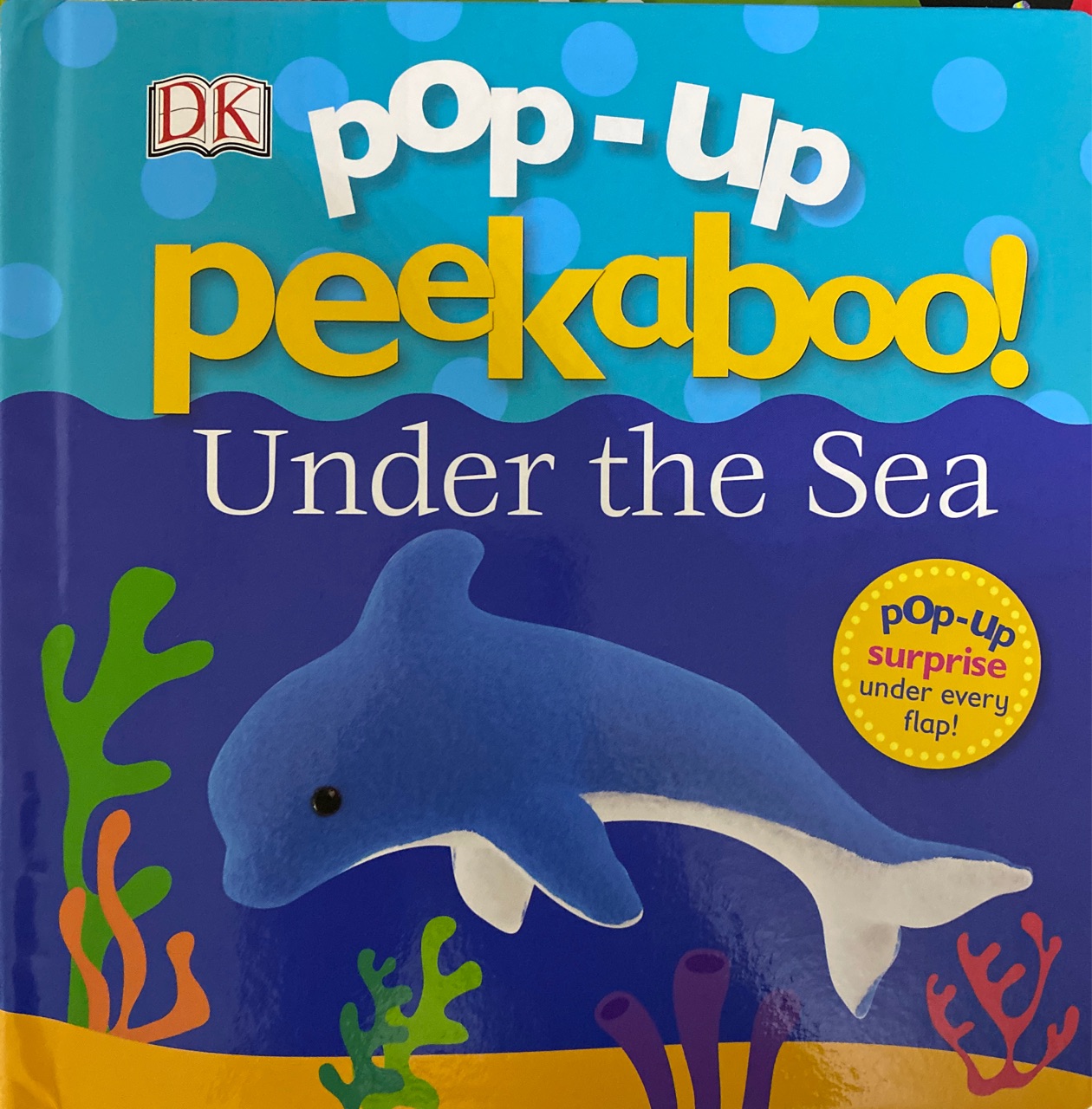 Pop Up Peekaboo! Under The Sea