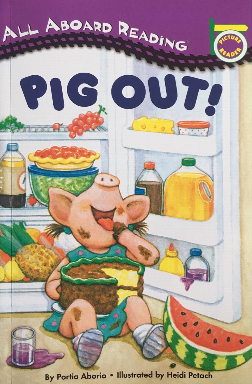 All Aboard Reading: Pig Out!