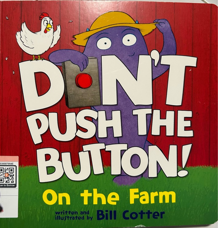 Don't push the button on the farm