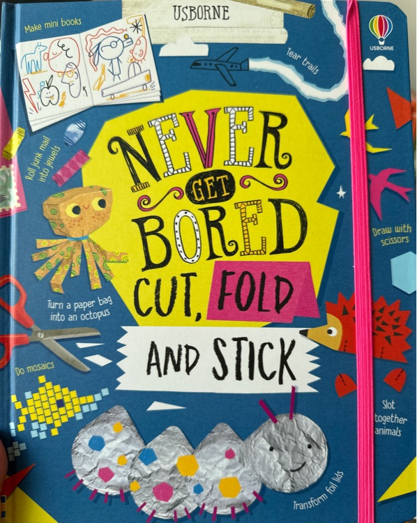 Never get bored cut, fold and stick
