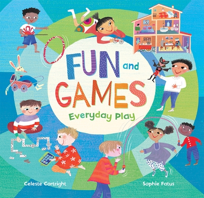 fun and games everyday play