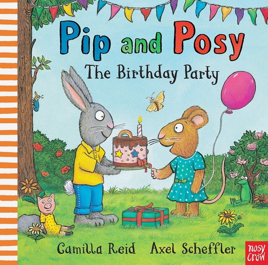 Pip and Posy: The Birthday Party