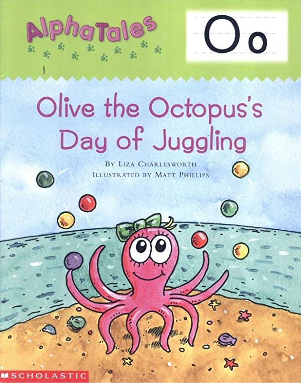 AlphaTales (Letter O: Olive the Octopus's Day of Juggling)