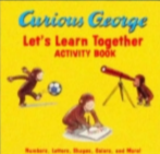 Curious George Let's learn Together activity book