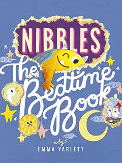 Nibbles: The Bedtime Book