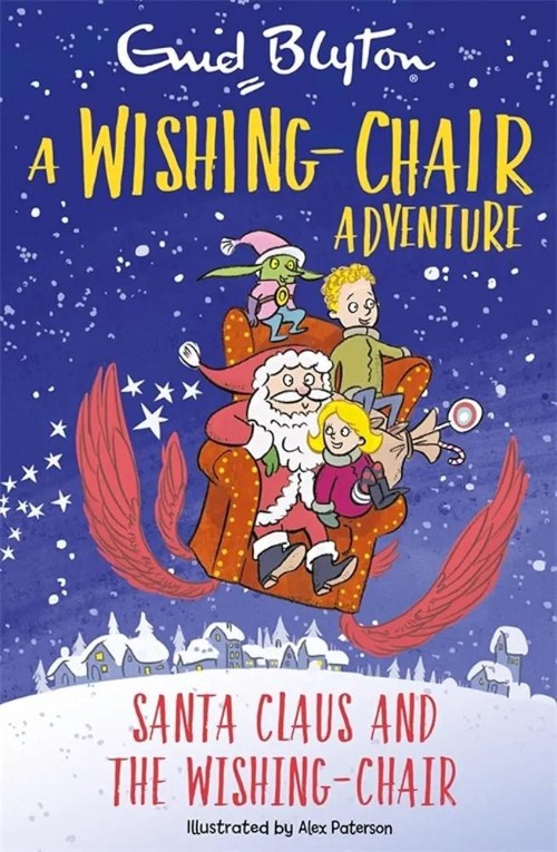 A Wishing-Chair Adventure: Santa Claus and t...