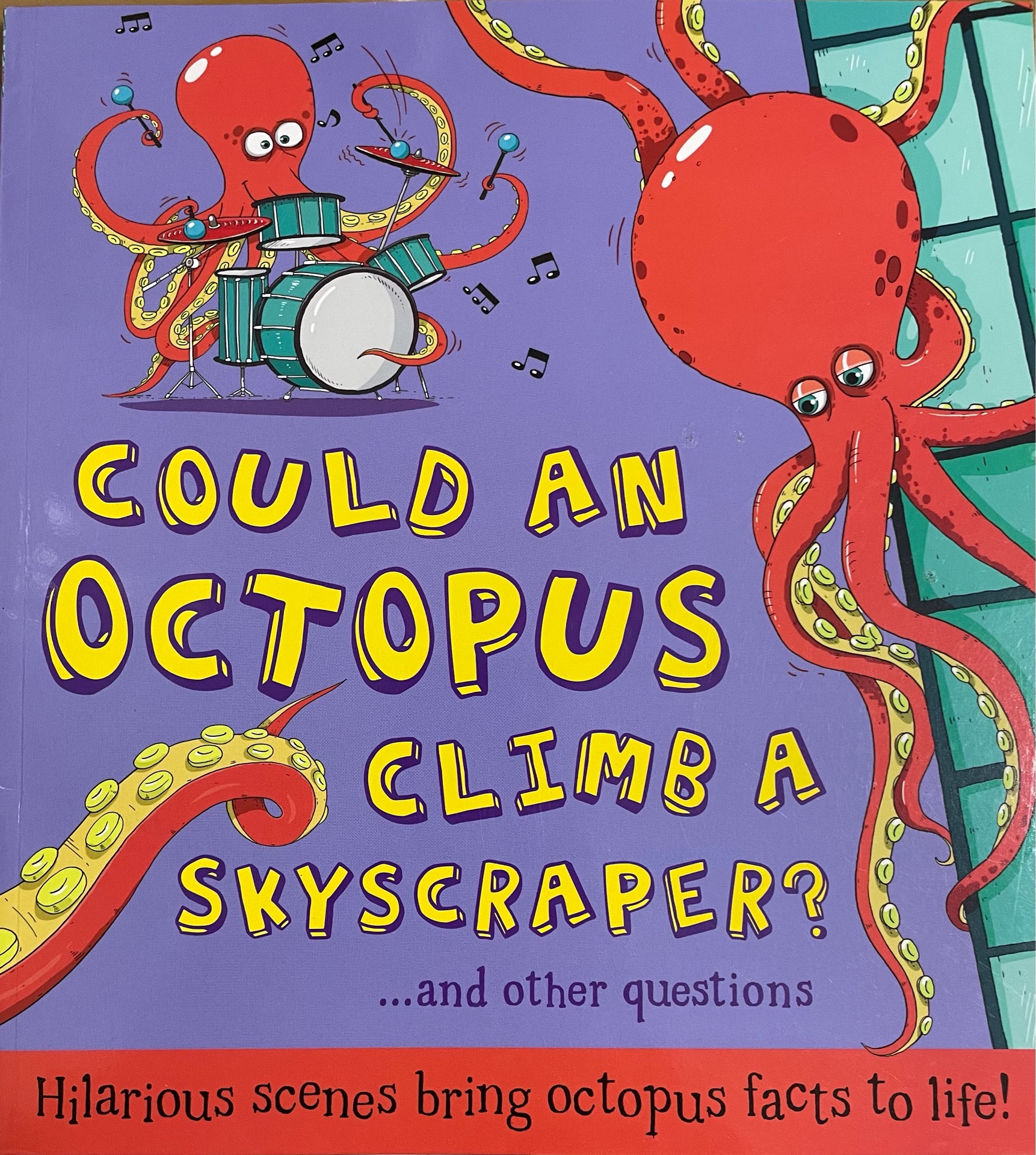 Could an Octopus Climb a Skyscraper?