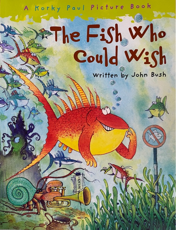 The Fish Who Could Wish