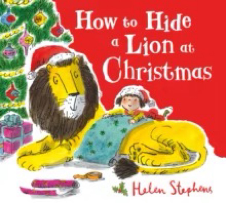 How to Hide a Lion at Christmas (How to Hide a Lion (2))