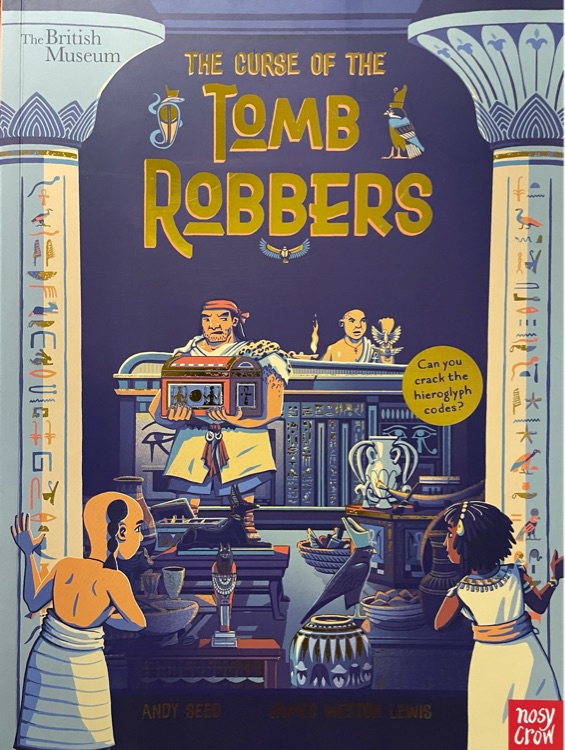 British Museum: The Curse of the Tomb Robbers