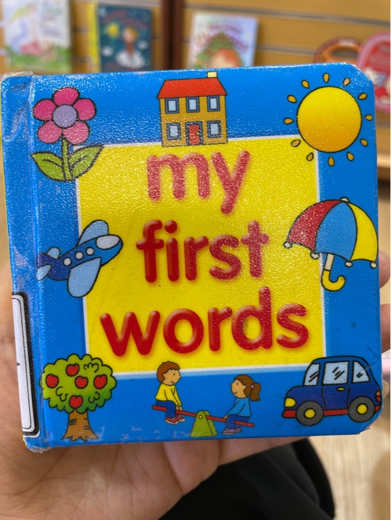 My first words