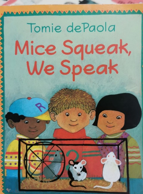 Mice Squeak We Speak by Arnold L.Shapiro