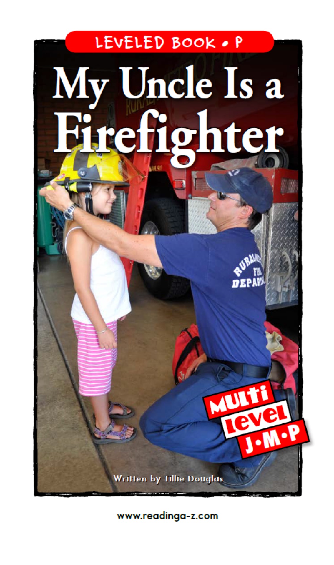 My Uncle Is a Firefighter (RAZ P)