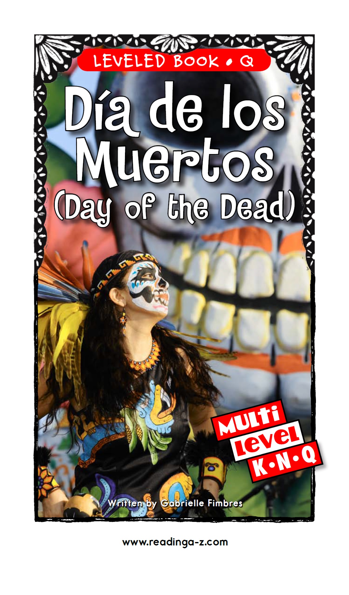 Dia de los Muertos (Day of the Dead) (RAZ Q)