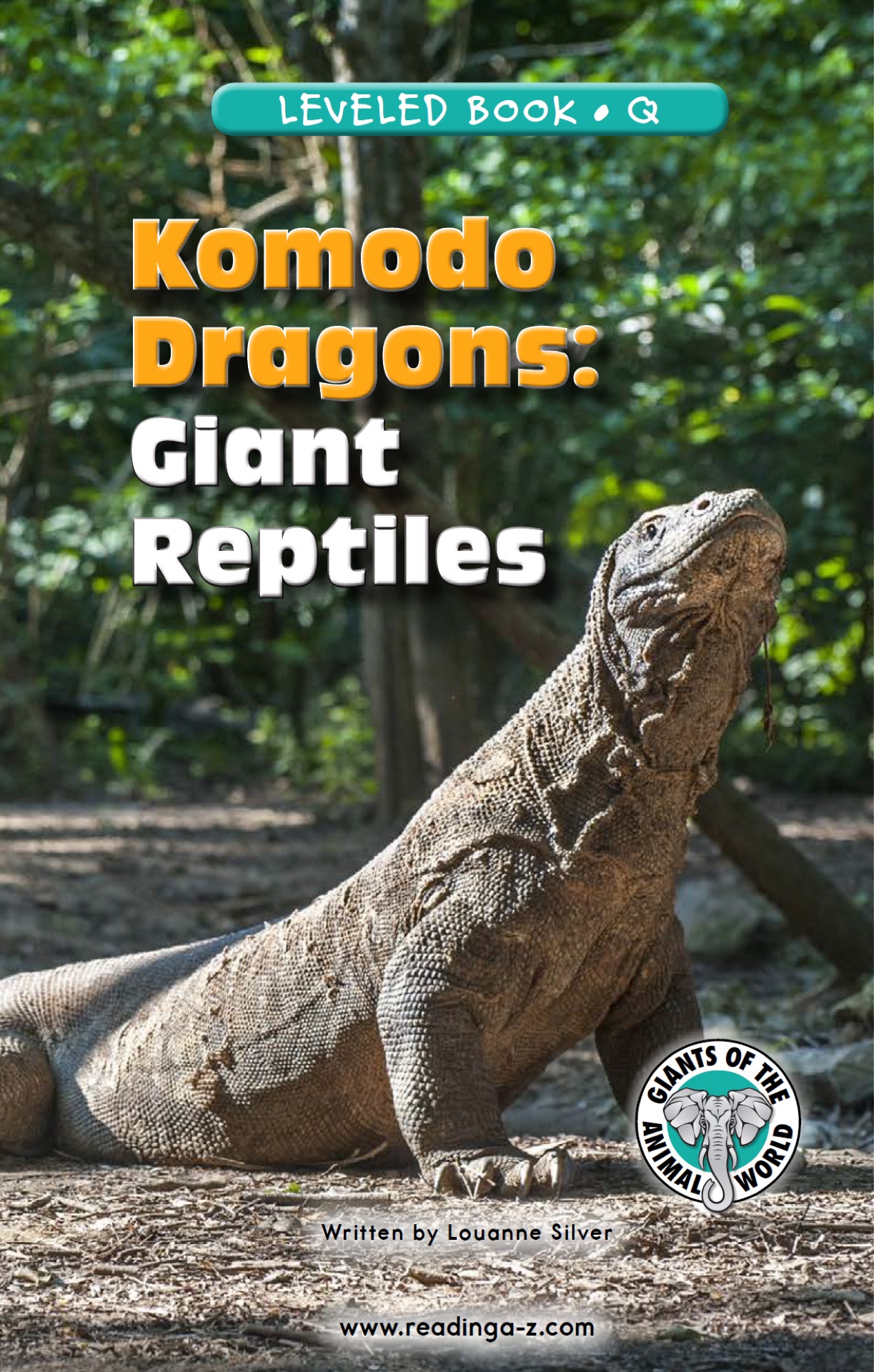 Komodo Dragons: Giant Reptiles (RAZ Q)