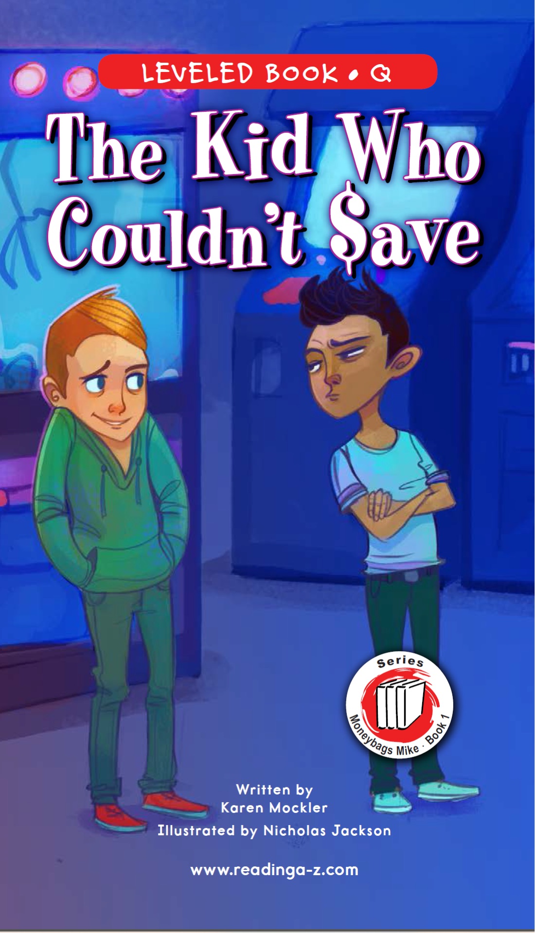 The Kid Who Couldn't Save (RAZ Q)