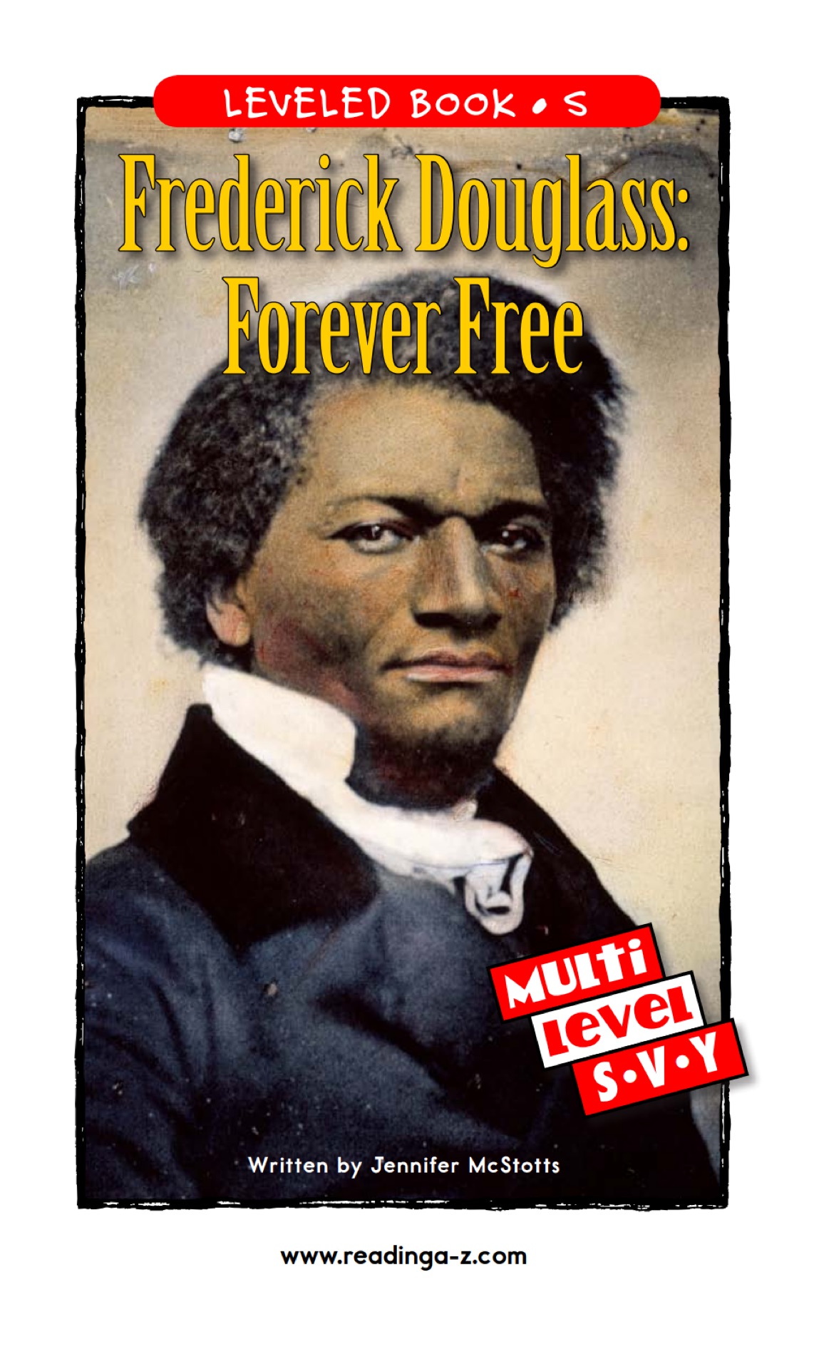 Frederick Douglass Forever Free (RAZ S)