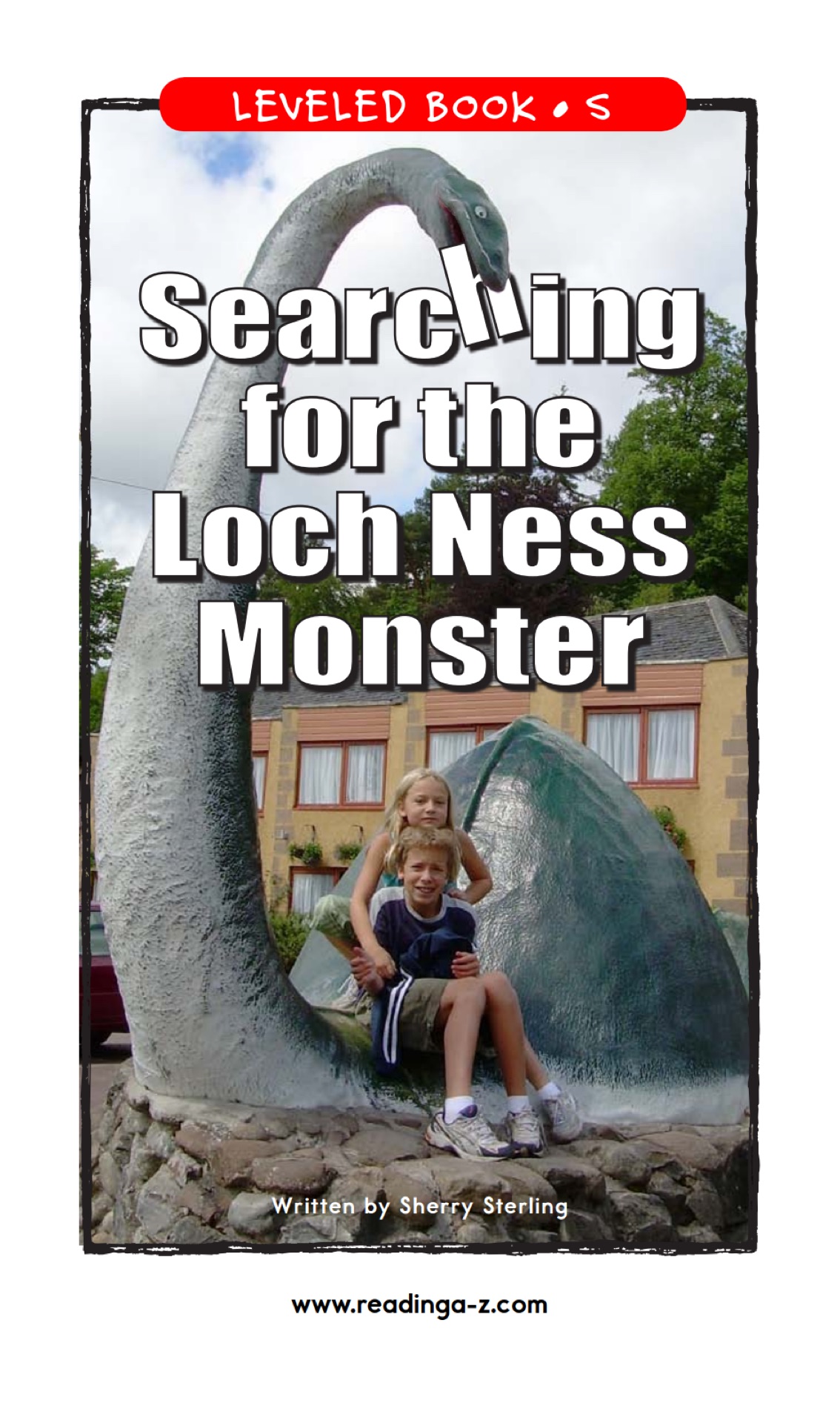 Searching for the Loch Ness Monster (RAZ S)