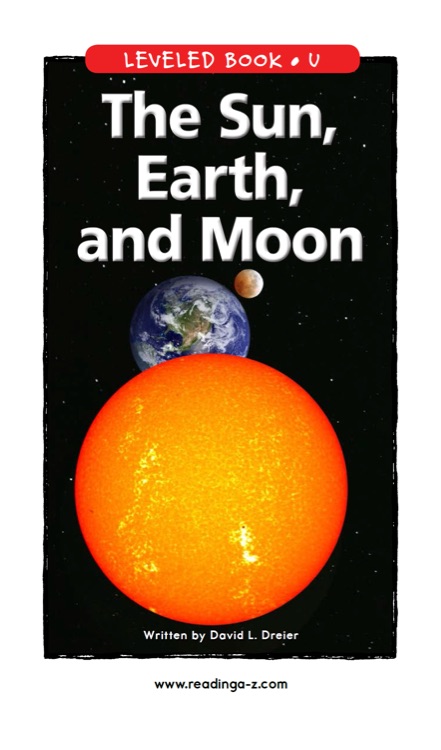 The Sun, Earth, and Moon (RAZ U)