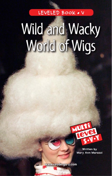 Wild and Wacky World of Wigs (RAZ V)