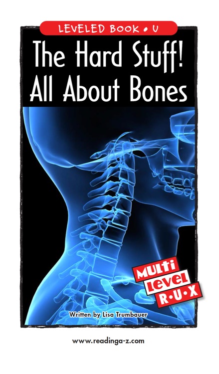 The Hard Stuff all about bones(raz U)