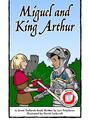 Miguel and King Arthur(RAZ X)