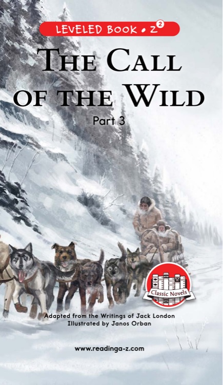 The Call of the Wild  Part 3(RAZ Z2)